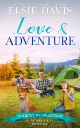 Love & Adventure : Holidays in Hallbrook