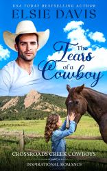 The Tears of a Cowboy : Crossroads Creek Cowboys
