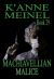 Machiavellian Malice