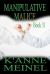 Manipulative Malice