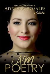 I AM Poetry : Poems, Prose, Haiku, Sonnet