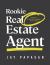 Rookie Real Estate Agent : Launch a Limitless Career That Lasts