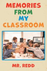 Memories from My Classroom