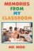 Memories from My Classroom