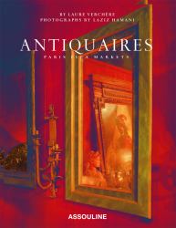 Antiquaires : Flea Markets of Paris