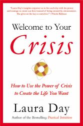 Welcome to Your Crisis