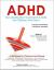 ADHD: Non-Medication Treatments and Skills for Children and Teens : A Workbook for Clinicians and Parents: 162 Tools, Techniques, Activities and Handouts