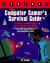 Computer Gamer's Survival Guide : Installing, Troubleshooting and Customizing Your System