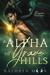 The Alpha of Grave Hills : Dragonkin Book 2