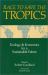 Race to Save the Tropics : Ecology and Economics for a Sustainable Future