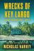 Wrecks of Key Largo : AJ Bailey Adventure Series