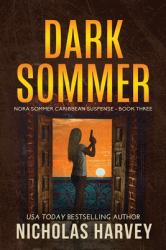 Dark Sommer : Nora Sommer Caribbean Suspense