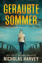 Geraubte Sommer : Ein Nora Sommer Karibik-Thriller (Bd. 2)