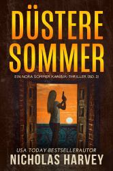 Düstere Sommer : Ein Nora Sommer Karibik-Thriller (Bd. 3)
