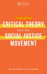 Engaging Critical Theory and the Social Justice Movement : And the Social Justice Movement