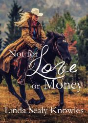 Not for Love or Money