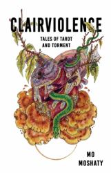 Clairviolence : Tales of Tarot and Torment