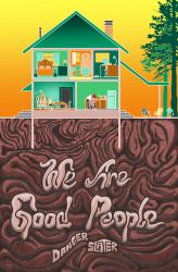 We Are Good People