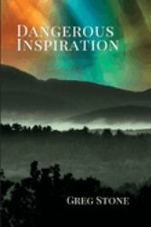 Dangerous Inspiration