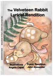 The Velveteen Rabbit Lyrical Rendition