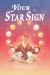 Your Star Sign Your Star Sign