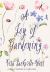 A Joy of Gardening (Warbler Classics Annotated Edition)