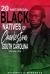 20 Historical Black Natives of Charleston, South Carolina : Volume One