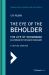 The Eye of the Beholder : The Life of Muhammad As Viewed by the Early Muslims: A Textual Analysis The Eye of the Beholder : The Life of Muhammad As Viewed by the Early Muslims: A Textual Analysis
