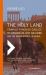 The Holy LandTravels Through Galilee to Damascus and Baalbek. and the Green Mosque of Bursa : Translated from the French and Annotated by G. Rex Smith with Jonathan M. G. Smith