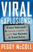 Viral Explosions!