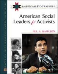 American Social Leaders and Activists : American Biographies