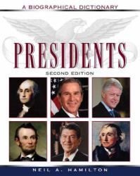 Presidents : A Biographical Dictionary