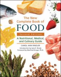 The New Complete Book of Food : A Nutritional, Medical, and Culinary Guide