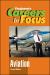 CAREERS in FOCUS: AVIATION, 2ND EDITION CAREERS in FOCUS: AVIATION, 2ND EDITION