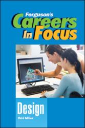 CAREERS in FOCUS: DESIGN, 3RD EDITION