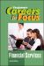 Financial Services (Ferguson's Careers in Focus)