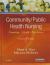 Community/Public Health Nursing : Promoting the Health of Populations