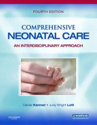 Comprehensive Neonatal Care : An Interdisciplinary Approach