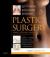 Plastic Surgery Set : Indications and Practice