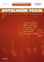Botulinum Toxin : Therapeutic Clinical Practice and Science