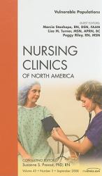 Vulnerable Populations, an Issue of Nursing Clinics