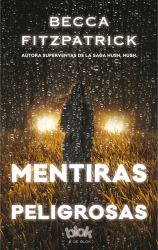 Mentiras Peligrosas / Dangerous Lies