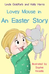 Lovey Mouse in an Easter Story