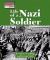 Life of a Nazi Soldier
