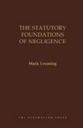 The Statutory Foundations of Negligence