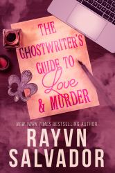 The Ghostwriter's Guide to Love and Murder
