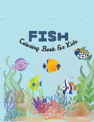 Fish : Coloring Book for Kids