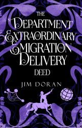 The Department of Extraordinary Emigration and Delivery : Deed
