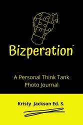 Bizperation : A Personal Think Tank Journal