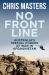 No Front Line : Australia's Special Forces at War in Afghanistan